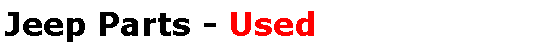 Text Box: Jeep Parts - Used